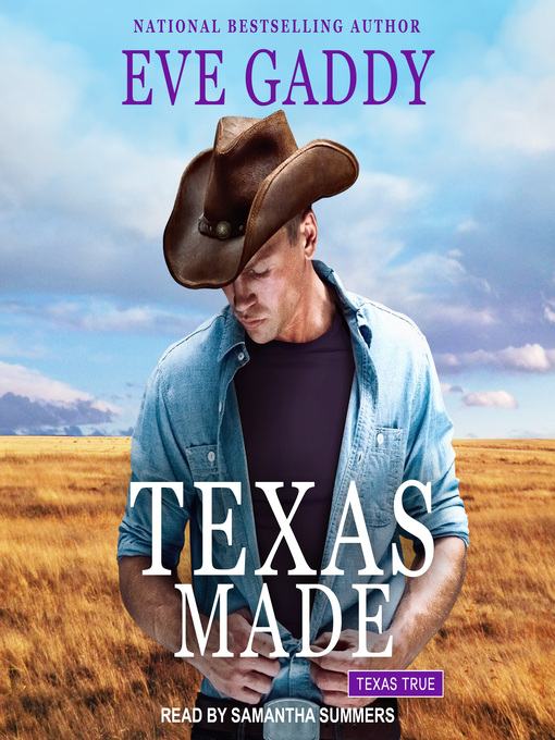 Title details for Texas Made by Eve Gaddy - Wait list